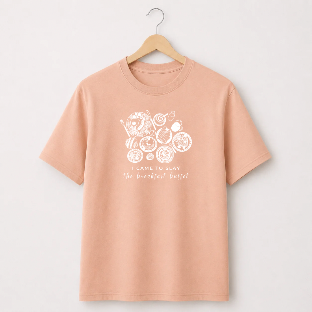 I Came to Slay the Breakfast Buffet T-shirt