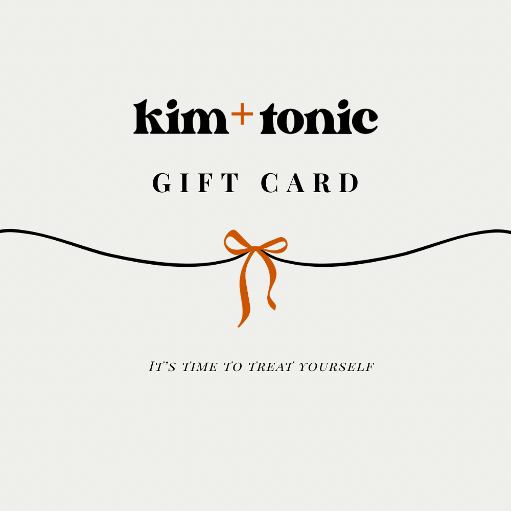 Kim and Tonic Gift Card