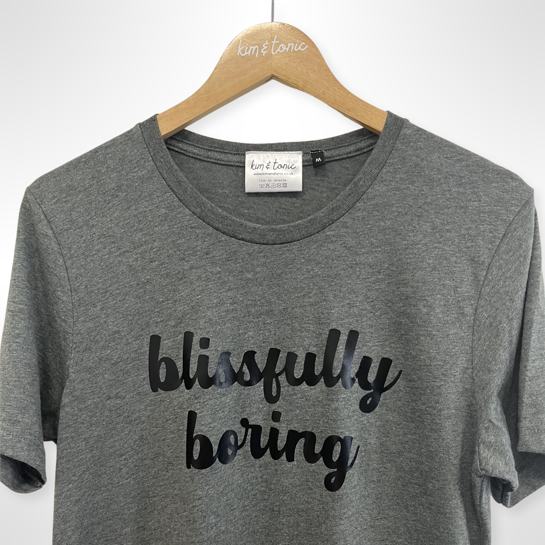 BLISSFULLY BORING T-SHIRT. Dark grey with black print.