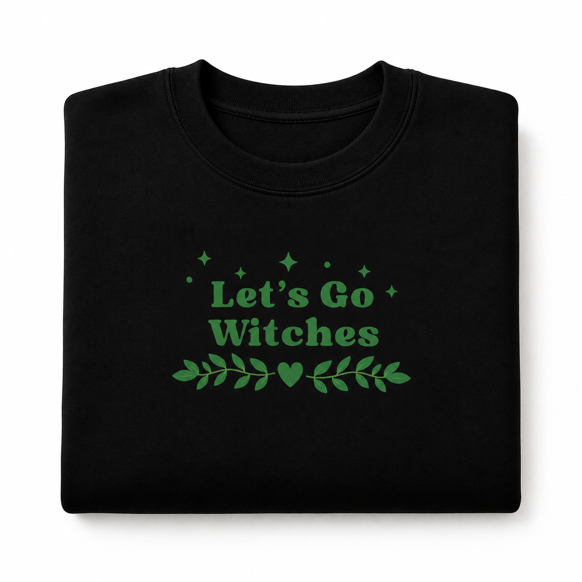 Let’s Go Witches Sweatshirt
