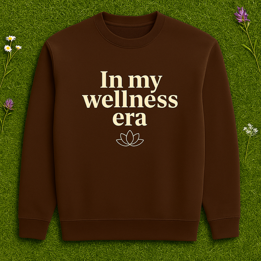 In My Wellness Era - Cosy Brown Sweatshirt