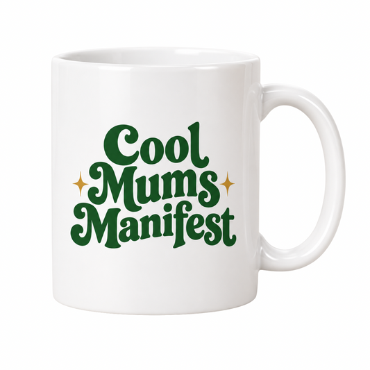 Cool Mums Manifest Mug