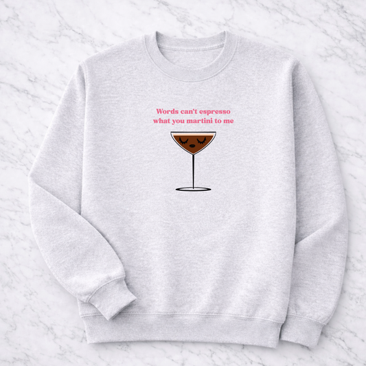 Espresso Martini Sweatshirt