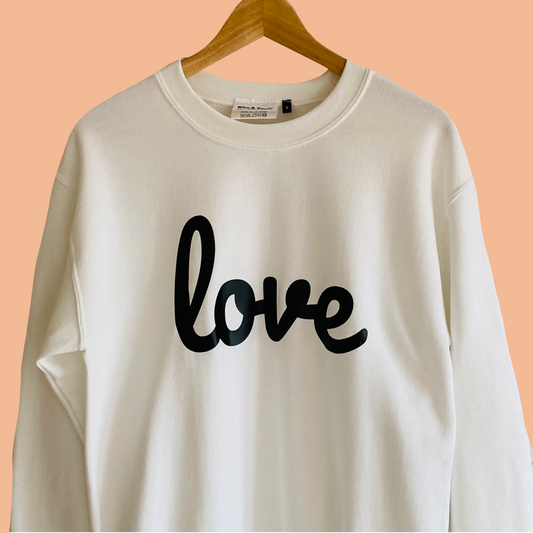 LOVE SWEATSHIRT. White with black print.